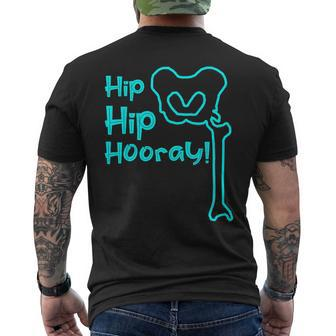 Hip Hop Hooray Hip Replacement Hip Surgery Men's T-shirt Back Print - Monsterry AU