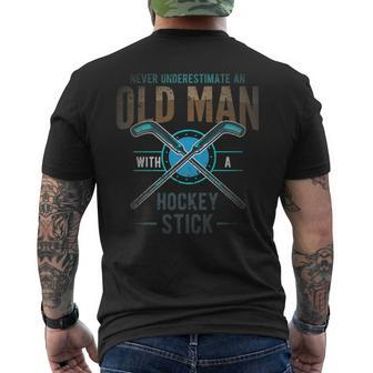Hockey Or Never Underestimate An Old Man With Hockey Stick Men's T-shirt Back Print - Seseable