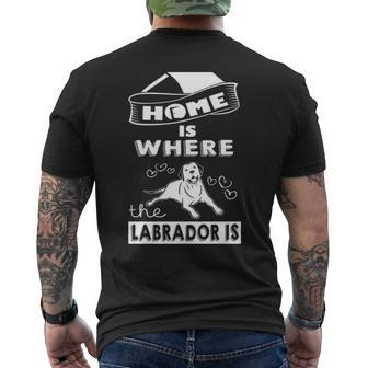 Home Is Where Labrador Is Men's T-shirt Back Print | Mazezy