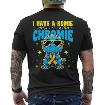 I Have A Homie With An Extra Chromie Down Syndrome Awareness Men's T-shirt Back Print | Mazezy AU