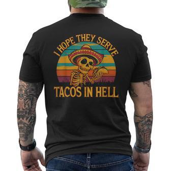 I Hope They Serve Tacos In Hell Cinco De Mayo Taco Men's T-shirt Back Print - Monsterry