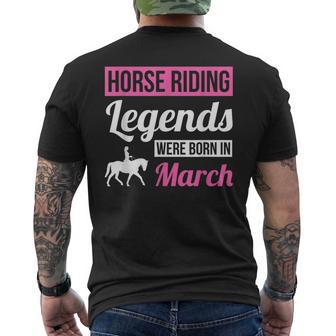 Horse Riding Legends Were Born In March Birthday Horse Men's T-shirt Back Print - Monsterry CA