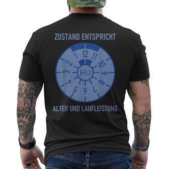 Hu Zustand Entspricht Alter Und Laufleistung T-Shirt mit Rückendruck - Geschenkecke