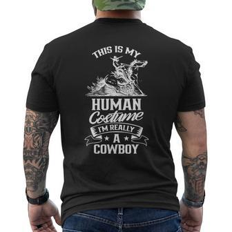 This Is My Human Costume I'm Really A Cowboy Cute Cowboys Men's T-shirt Back Print - Thegiftio UK