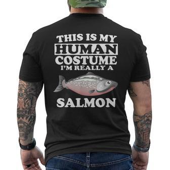 This Is My Human Costume I'm Really A Salmon Fish Men's T-shirt Back Print - Thegiftio UK
