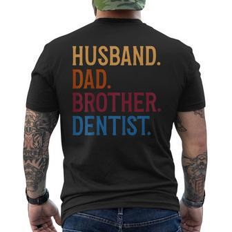 Husband Dad Brother Dentist Dentist Dad Men's T-shirt Back Print - Monsterry UK