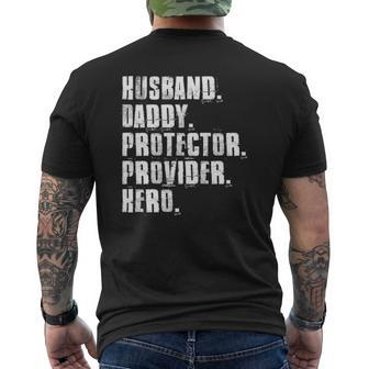 Husband Daddy Protector Provider Hero Father's Day Daddy Day Mens Back Print T-shirt | Mazezy