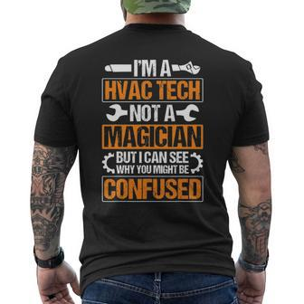Hvac Tech Not Magician Be Confused Hvac Technician Ac Repair Men's T-shirt Back Print | Mazezy