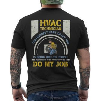 Hvac Technician Hardest Part Of My Job Hvac Technician Men's T-shirt Back Print | Mazezy