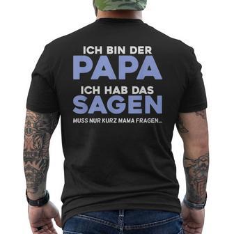 Ich Bin Der Papa T-Shirt mit Rückendruck - Geschenkecke