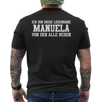 Ich Bin Diese Legendäre Manuela Von Der Alle Reden T-Shirt mit Rückendruck - Seseable