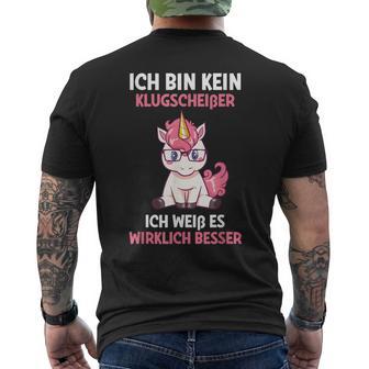 Ich Bin Kein Klugscheißer Weiß Es Wrklich Besser Unicorn T-Shirt mit Rückendruck - Seseable