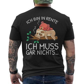 Ich Bin In Rente Ich Muss Gar Nichts Faultier German T-Shirt mit Rückendruck - Geschenkecke