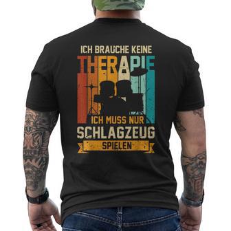 Ich Brauche Keine Therapie Ich Muss Nur Drums Spielen T-Shirt mit Rückendruck - Seseable