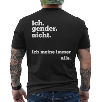 Ich Gender Nicht Ich Meine Immer Alle Gegen Gendern T-Shirt mit Rückendruck - Seseable