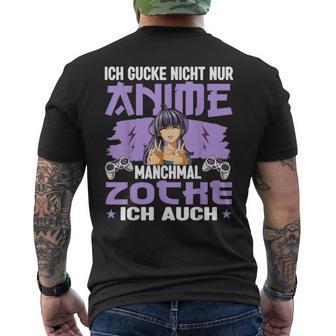 Ich Gucke Nicht Nur Anime Manchmal Zocke Ich Auch Black T-Shirt mit Rückendruck - Seseable