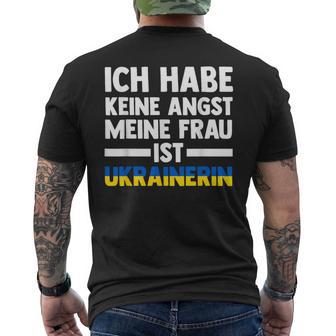 Ich Habe Keine Angst Meine Frau Ist Ukrainerin T-Shirt mit Rückendruck - Seseable