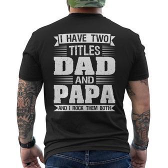 Ich Habe Zwei Titel Dad Und Papa Und Ich Rocken Sie Beide T-Shirt mit Rückendruck - Geschenkecke