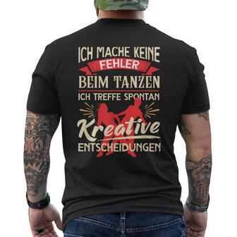 Ich Mache Keine Fehlbei Tanzen Meffe Decisionen I'm Not Fault T-Shirt mit Rückendruck - Seseable