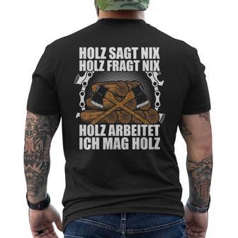 Ich Mag Holz Forstwirt T-Shirt mit Rückendruck - Seseable