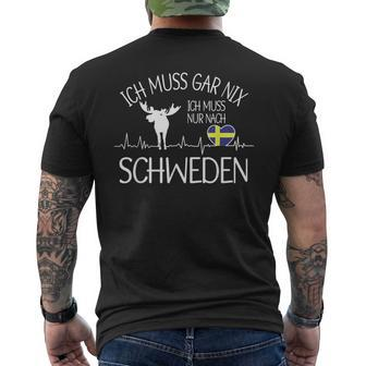 Ich Muss Nur Nach Sweden Ich Muss Gar Nix T-Shirt mit Rückendruck - Seseable