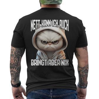 Ich Nett Kann Ich Auch Bringt Aber Nix German Langu T-Shirt mit Rückendruck - Seseable