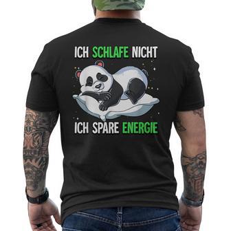 Ich Schlafe Nicht Ich Spare Energie Black T-Shirt mit Rückendruck - Seseable