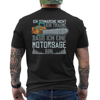 With Ich Schnarche Nicht Chainsaw Motif T-Shirt mit Rückendruck - Seseable