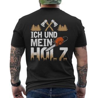 Ich Und Mein Holz Woodman Woodcutter Woodworker T-Shirt mit Rückendruck - Geschenkecke