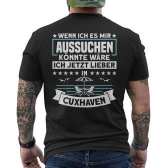 Ich Wäre Jetzt Lieber In Cuxhaven North Sea T-Shirt mit Rückendruck - Seseable