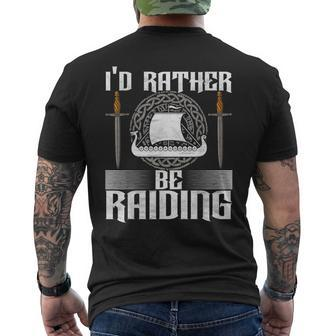 I'd Rather Be Raiding Viking Men's T-shirt Back Print - Thegiftio UK