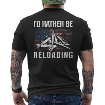 I'd Rather Be Reloading Shooter Guns Ammo American Flag Men's T-shirt Back Print - Monsterry UK