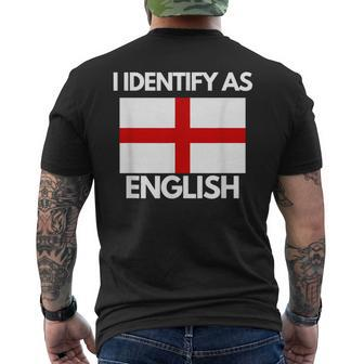 I Identify As English England Flag English Pride Men's T-shirt Back Print - Thegiftio UK