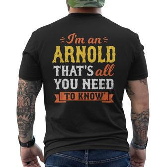 I'm An Arnold Thats All You Need To Know Surname Family Name Men's T-shirt Back Print - Seseable