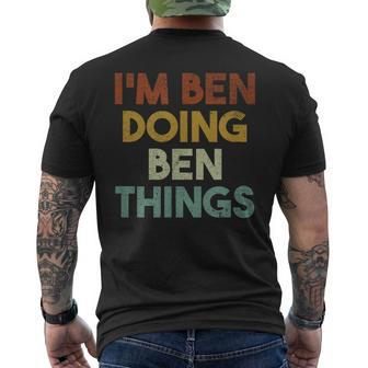 I'm Ben Doing Ben Things First Name Ben Men's T-shirt Back Print - Seseable
