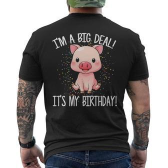 I'm A Big Deal It's My Birthday Birthday With Pig Men's T-shirt Back Print | Mazezy
