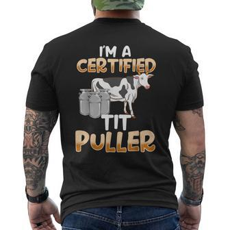I'm A Certified Tit Puller Milking Men's T-shirt Back Print - Seseable