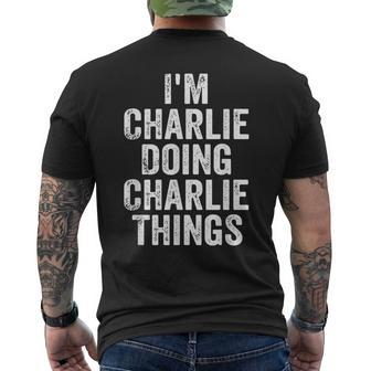 I'm Charlie Doing Charlie Things Personalized Name Men's T-shirt Back Print - Thegiftio UK