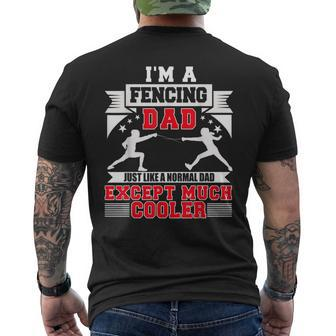 I'm A Fencing Dad Fencer Fan Father's Day Men's T-shirt Back Print - Monsterry