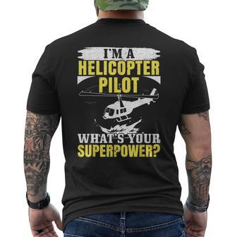 I'm A Helicopter Pilot What's Your Superpower Chopper Men's T-shirt Back Print - Monsterry