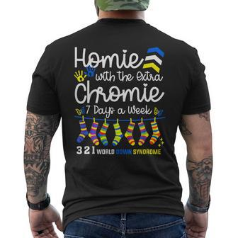 I'm The Homie With Extra Chromie 321 Down Syndrome T21 Squad Men's T-shirt Back Print - Seseable
