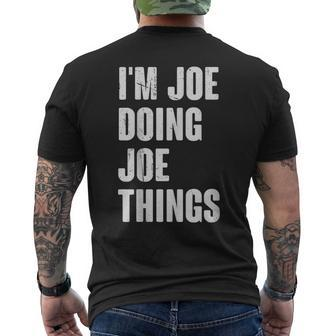I'm Joe Doing Joe Things For Joe Name Men's T-shirt Back Print - Thegiftio UK