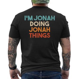 I'm Jonah Doing Jonah Things First Name Jonah Men's T-shirt Back Print - Monsterry CA