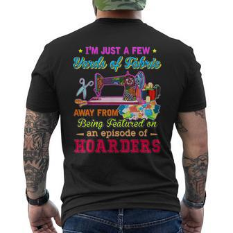 I'm Just A Few Yards Of Fabric Men's T-shirt Back Print - Monsterry
