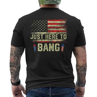 I'm Just Here To Bang 4Th Of July Independence Day Men's T-shirt Back Print - Monsterry UK