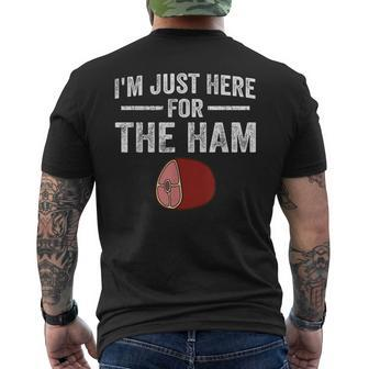 I'm Just Here For The Ham Ham Lover Ham Men's T-shirt Back Print - Seseable