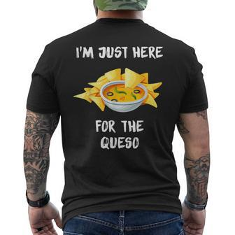 I'm Just Here For The Queso Special Mexican Food Lovers Men's T-shirt Back Print - Monsterry UK