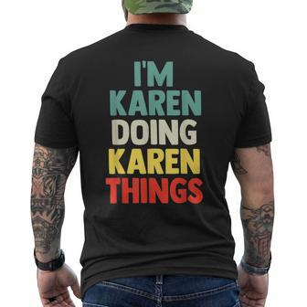 I'm Karen Doing Karen Things Personalized Name Men's T-shirt Back Print - Seseable