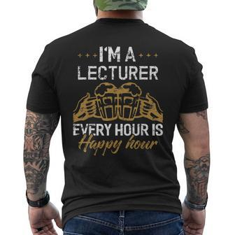 I'm A Lecturer Every Hour Is Happy Hour Lecturers Men's T-shirt Back Print - Monsterry AU