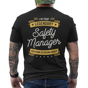 I'm That Legendary Safety Manager Everyone Is Talking About Men's T-shirt Back Print | Mazezy AU